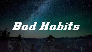 Ed Sheeran - Bad Habits (Lyrics)