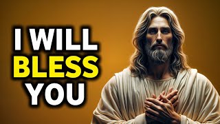 God's Message: I will bless you | God Message Today | God Message Now