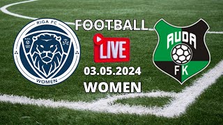 FK AUDA vs RIGA FC women, football