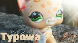 LPS: ♥Typowa FIT dziewczyna♥ -rano (+ wyniki GiveAway)