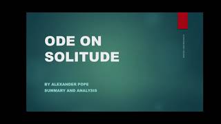 ODE ON SOLITUDE BY ALEXANDER POPE SUMMARY AND ANALYSIS