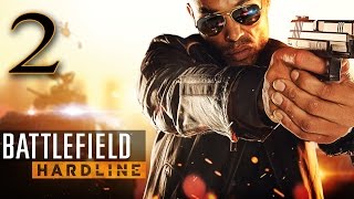 Прохождение:Battlefield Hardline (HARD) — Часть 2: Плата по счетам