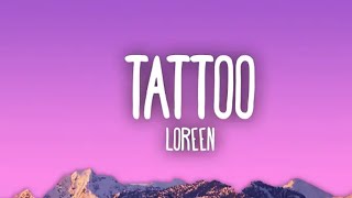 Loreen - Tattoo