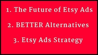 New Etsy Ads Advertising Platform: Future of Etsy, BETTER Alternatives, Etsy Ad Strategy