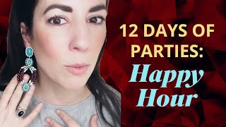 12 Days of Parties: Happy Hour