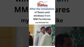 MM Furniture s doors and windows installation krvane k baad, clients ka confidence 😎 #meme #shorts