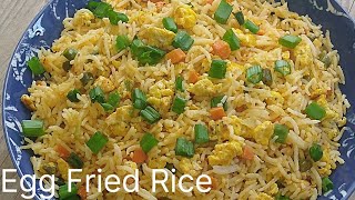 Egg Fried Rice Recipe | Chinese Egg Fried Rice | Restaurant Style Egg Fried Rice|Easy Egg Fried Rice