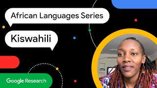 African Languages Series: Discover Kiswahili, a language spoken in more than 14 countries