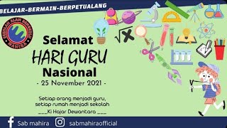 HARI GURU NASIONAL 2021 || KESERUAN FASILITATOR SAB MAHIRA