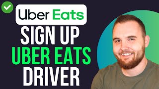 How to Sign Up for Uber Eats Driver (QUICK GUIDE)