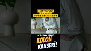 Kolon kanserinden korunmak için 6 önlem! #shortsvideo