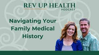 Ep010: Genetics vs. Lifestyle: Navigating Your Family Medical History