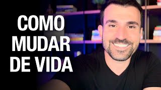 Como Começar sua Mudança de Vida I Sua Jornada Eu Mudo Tudo Muda