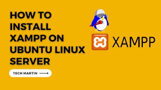 How to install XAMPP on Ubuntu Linux Server