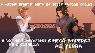 Kingdom Hearts: Birth By Sleep Fandub Collab - You have to be strong (W: @biancanevecastaflore5555 )