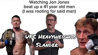 UFC Heavyweights Slander [Meme]