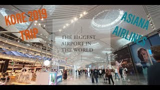 THE WORLD'S BIGGEST AIRPORT -ASIANA AIRLINES- İSTANBUL HAVALİMANİ KORE 2019 GEZİSİ YOLCULUK BAŞLASIN