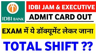 IDBI JAM & Executive 2023 Documents Required For Exam || IDBI JAM & Executive Shift Timing 2023 ||