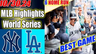 Yankees Vs. Dodgers [World Series] today GAME 5 [6th + 7th] innings MLB Highlights PLAY OFF 2024