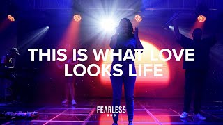 What Love Looks Like | Fearless BND | Elle Limebear Cover