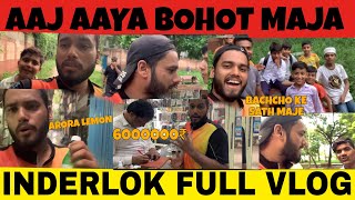 Inderlok ka full vlog😱😉||Bohot maxa aaya aaj🤭||poora inderlok ghoom liya😂||