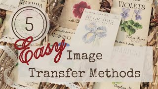 5 EASY IMAGE TRANSFER methods using an INKJET PRINTER