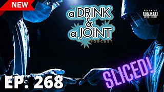 Davvy Had Surgery- A Drink & A Joint | Ep.268