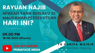 RAYUAN NAJIB: APA YANG BERLAKU DI MAHKAMAH HARI INI?