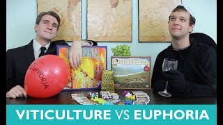 Which is Greater? Episode 6: Viticulture vs Euphoria