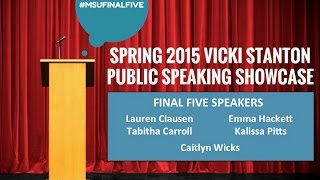 Caitlyn Wicks - Vicki Stanton Public Speaking Showcase Spring 2015