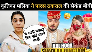 Kritika Malik React on Paras Thakral Second Marriage New Wife ||