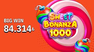 🍭 Sweet Bonanza 1000 | 84.314₺