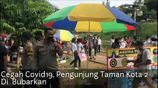 Pengunjung Taman Kota 2 Tangsel Di Bubarkan