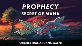 Secret of Mana – Prophecy [ORCHESTRAL]