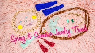 Spring & Summer Jewelry Trends 2017