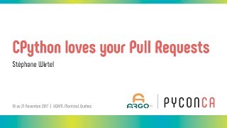 CPython loves your Pull Requests (Stéphane Wirtel)