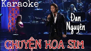 Karaoke| CHUYỆN HOA SIM | Ca Sĩ: Đan Nguyên |Beat chuẩn