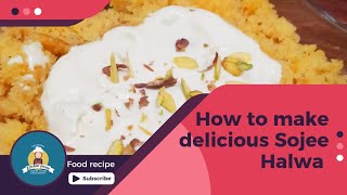 Delight in every bite || Rava Halwa | how to make Sojee Halwa in 10 minutes | Eid Milad Special