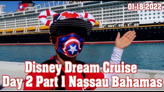 Disney Dream Cruise Day 2 Part 1 Nassau Bahamas