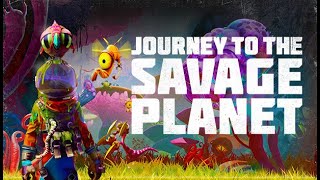 Lp. Journey To The Savage Planet | 2