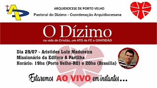 O Dízimo na vida do Cristão, um ATO de FÉ e GRATIDÃO 2º Encontro