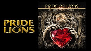 Pride Of Lions - Unfinished Heart