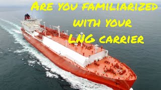 LNG carriers orientation and Familiarization Booklet, How to complete it and be ready.