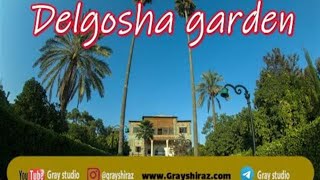 پیاده روی درباغ دلگشا /  Walking in Delgosha Garden 4k // باغ بهارنارنج / Baharnaj Garden