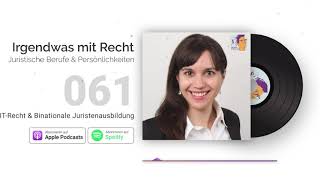 IT-Recht & Binationale Juristenausbildung | Interview Zoi Michalopoulou | Jura-Podcast: IMR #061