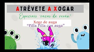 PILLA PILLA CON AUGA- ESPECIAIS VACAS DE VERÁN