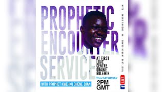 FIRST LOVE CHURCH PROPHETIC ENCOUNTER SERVICE DESIGN IN PHOTOSHOP