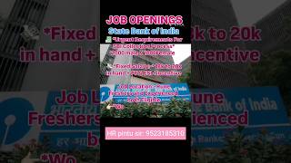 urgent requirement SBI job opening #pune job #high #salary 20k to 22k 💯 canteen free traveling free👍