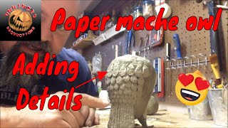 Paper mache owl part 2