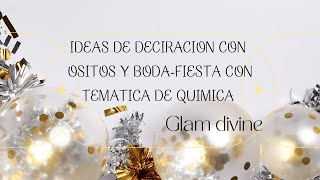 Ideas de decoración con ositos y boda-fiesta con temática de química |Glam divine|